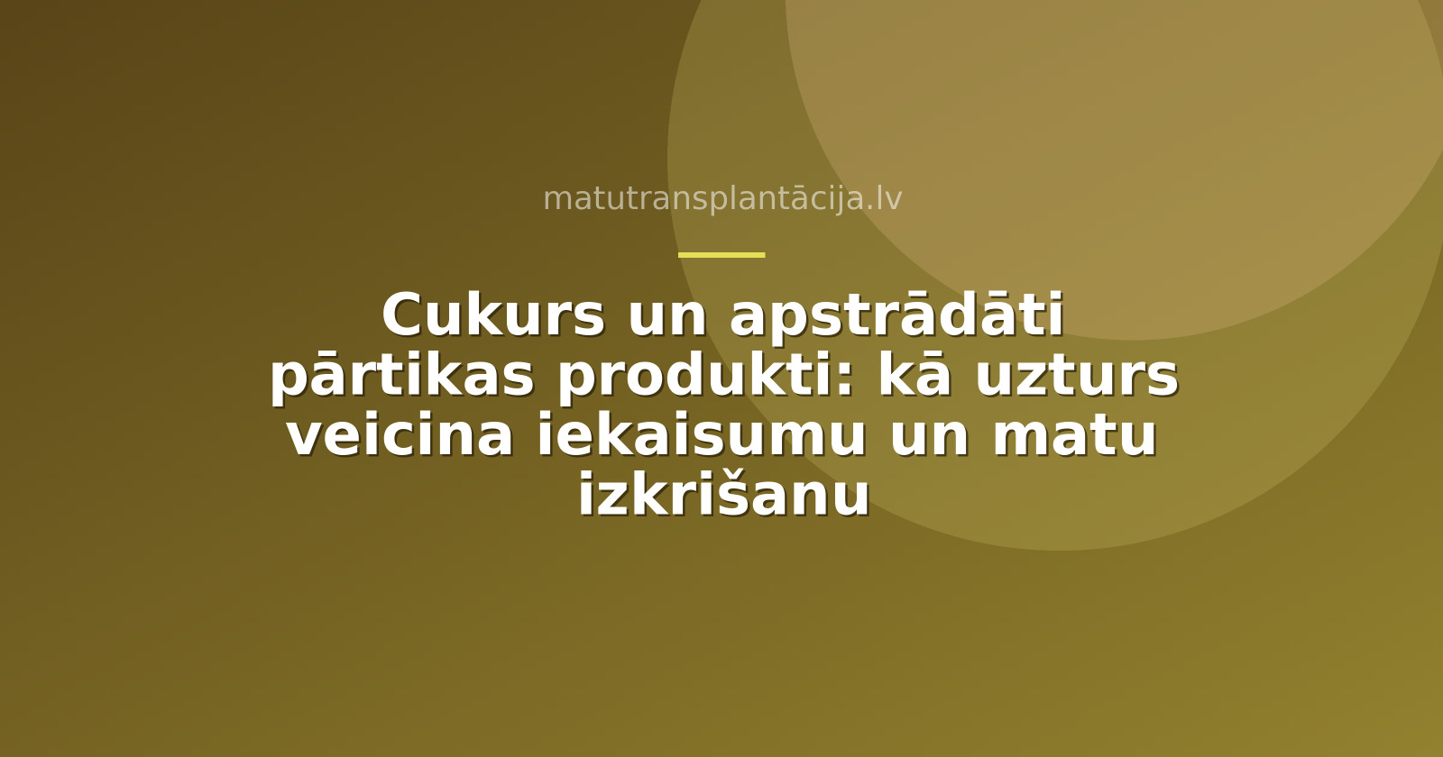 Cukurs un pārstrādāti produkti: kā uzturs veicina iekaisumu un matu izkrišanu