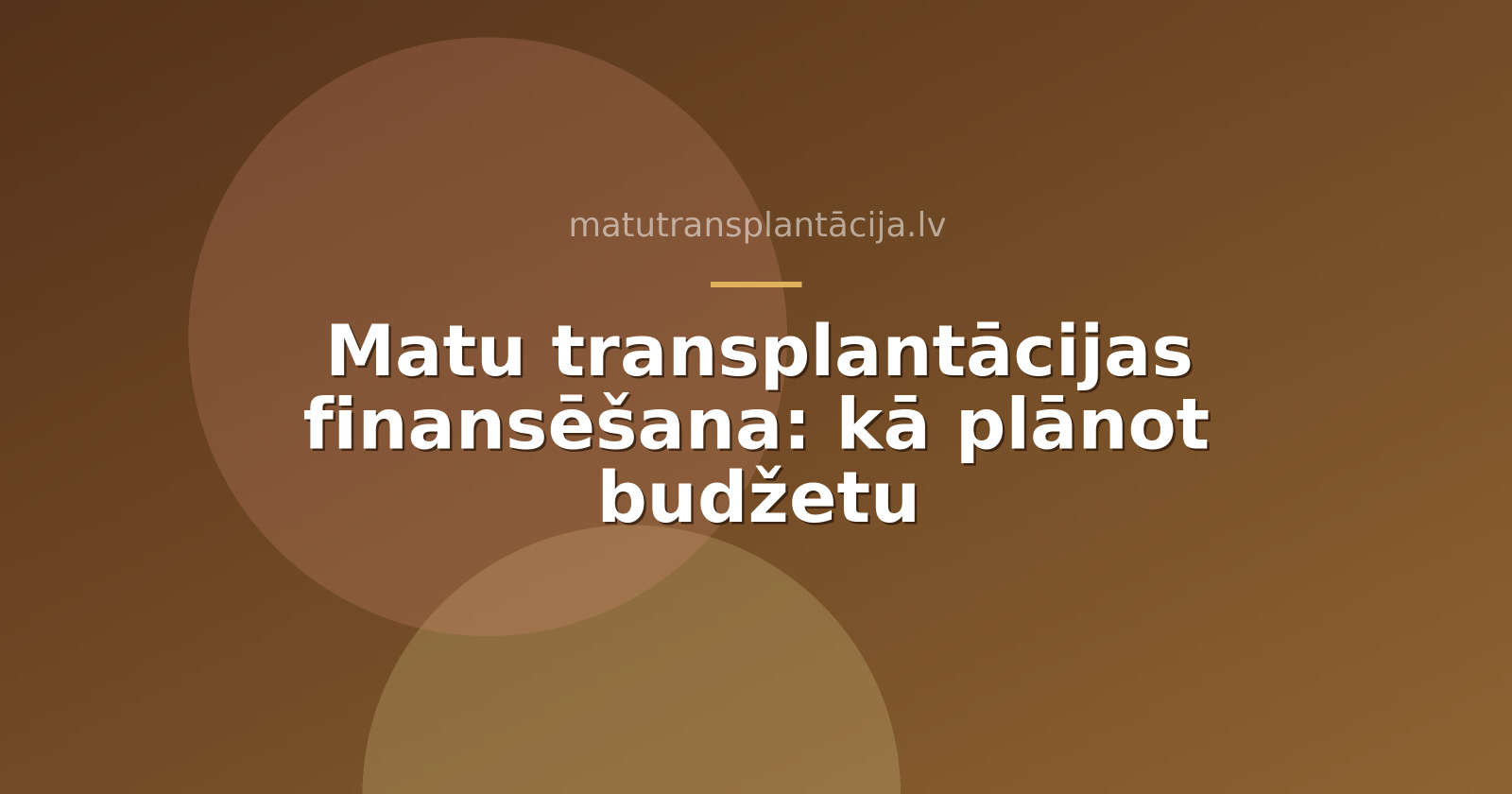 Matu transplantācijas finansēšana: kā plānot budžetu